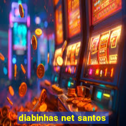 diabinhas net santos